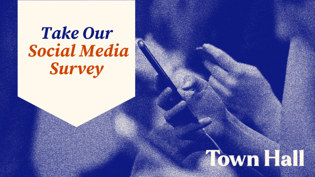 Social Media Survey - Town Hall Agency